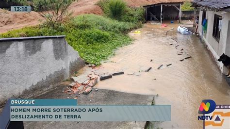 Homem Morre Soterrado Ap S Deslizamento De Terra Em Brusque