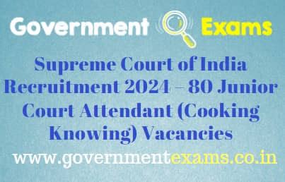 SCI Junior Court Attendant Recruitment 2024 Government Exams