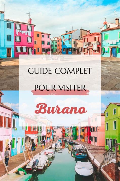 Visiter Burano Mon Guide Complet Pour Ne Rien Louper Burano