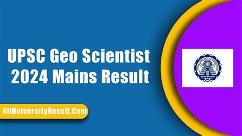 Upsc Geo Scientist 2024 Mains Result Out Check Now