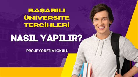 Üniversite Tercihleri Nasıl Yapılır AB Proje Yönetimi