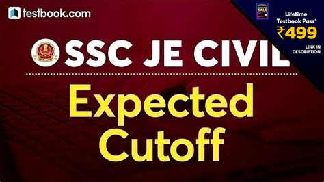 SSC JE Expected Cut Off 2019 SSC JE Civil Cut Off Based On SSC JE