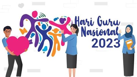 Sejarah Singkat Hari Guru Nasional Informasi Berita Terkini