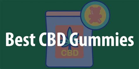 CBD Gummies - Which Brands Are The Best In 2020?