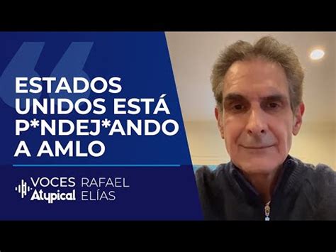 EUA ESTÁ FURIOSO CON AMLO POR INVITAR A LAS TROPAS RUSAS RAFAEL ELÍAS