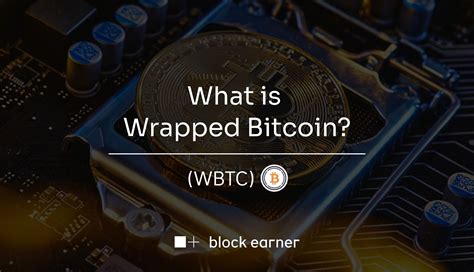 What Is Wrapped Bitcoin Wbtc Blog