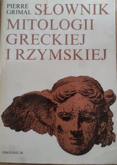 Grimal Słownik Mitologii Greckiej Niska cena na Allegro pl