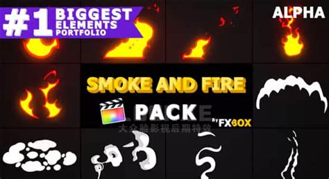 Fcpx插件 10种二维卡通手绘mg烟雾火焰元素动画 Smoke And Fire