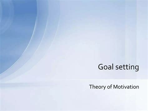 Goal Setting Theory Ppt