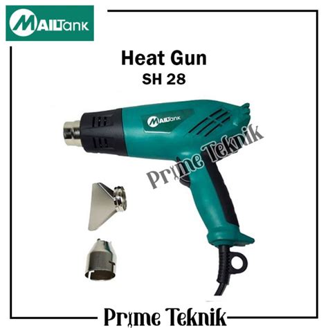 Heat Gun SH MAILTANK Hot Gun Pistol Pemanas Angin SH Heatgun Hotgun Lazada Indonesia