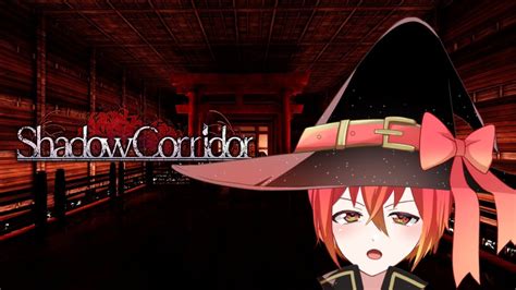 【影廊 Shadow Corridor 】ライターだけで聖域修羅攻略目指す！【新人vtuber東雲シキ】 Youtube