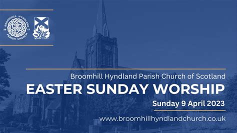 Broomhill Hyndland Parish Church Easter Sunday Worship Sunday 9 April 2023 Youtube