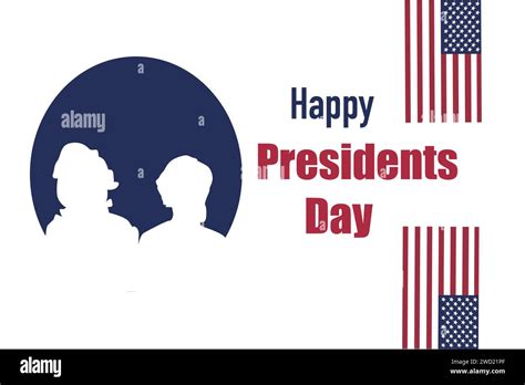 Happy Presidents Day Of America Washingtons Birthday Federal Holiday In Usa Celebrating