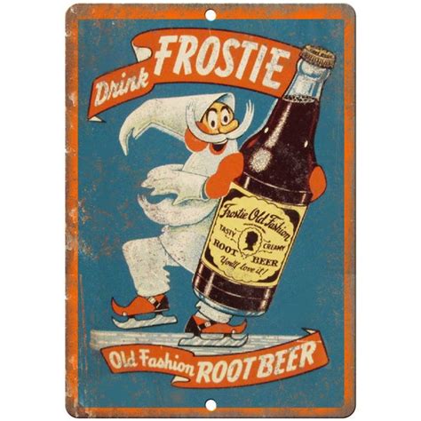 Frostie Old Fashion Root Beer Ad 10 X 7 Reproduction Metal Sign N08