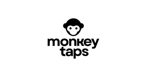 Monkey Taps