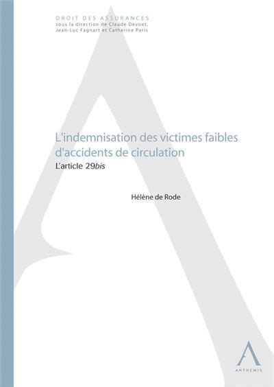 L Indemnisation Des Victimes D Accidents De Circulation Broch