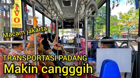 Transportasi Masal Kota Padang Semakin Majunaik Trans Padang Lanjut