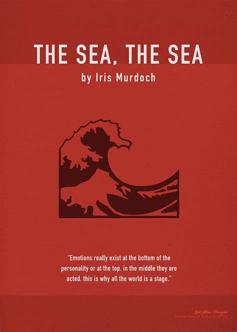 The Sea The Sea By Iris Murdoch Greatest Books Ever Art Print Series