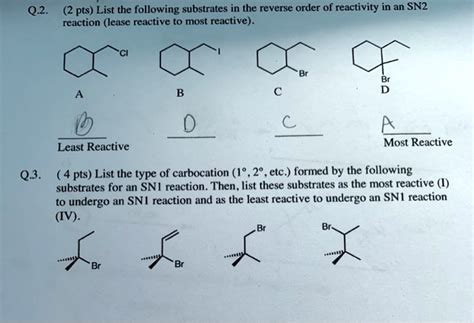 Solved 02 2 Pts List The Following Substrates In The Reverse Order