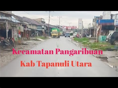 Jalan Jalan Di Kota Pangaribuan Pada Sore Hari YouTube