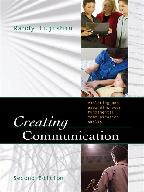 4 Creating Communication Exploring Bookfi Org Randy Fujishin Pdf Communication