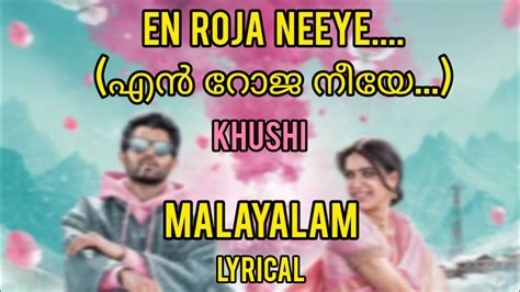 En Roja Neeye Song Lyricsmalayalam Song Lyricskushi Movievijay