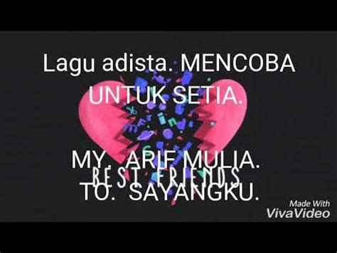 Lagu Adista MENCOBA UNTUK SETIA YouTube