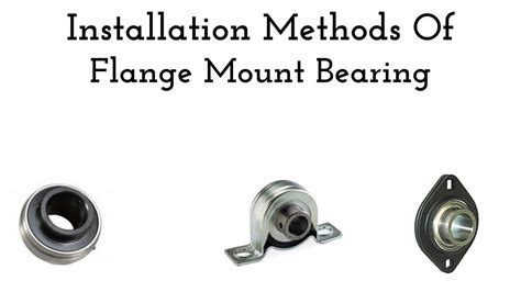 Ppt Installation Methods Of Flange Mount Bearing Powerpoint