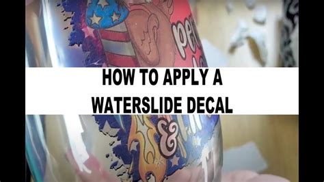 How To Apply A Waterslide Decal Onto A Wine Glass YouTube