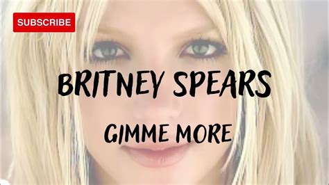 Britney Spears Gimme More Nostalgia Best Musics 2023 Youtube