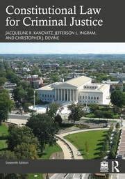 Constitutional Law For Criminal Justice Th Edition Jacqueline R