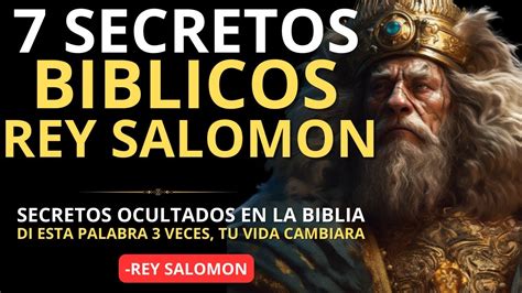 Los 7 SECRETOS Biblicos de la ABUNDANCIA del REY Salomon La enseñanza