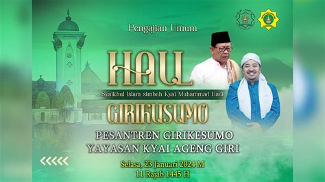 Live Pengajian Umum Haul Simbah Muhammad Hadi Girikusumo Kh