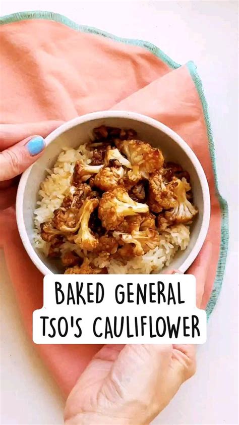 Baked General Tso S Cauliflower Vegetarian Recipes Dinner Recipes