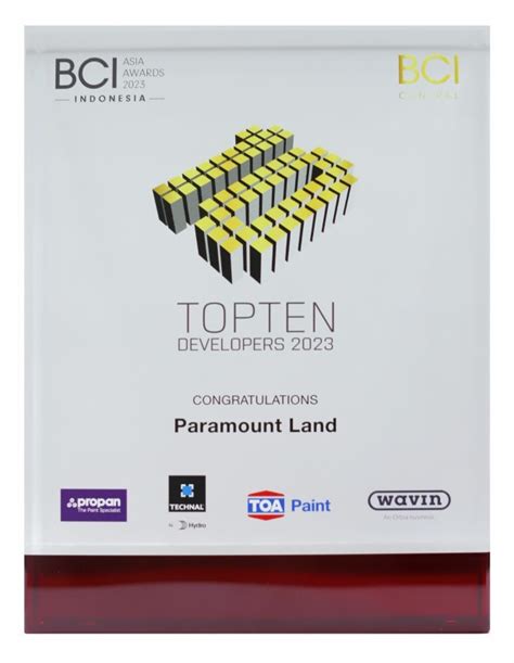 Paramount Land Raih Top 10 Developers Pada Ajang BCI Asia Awards 2023