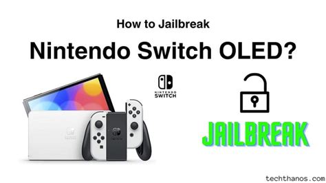 How To Jailbreak Nintendo Switch Oled Tech Thanos