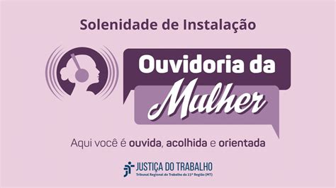 Solenidade De Instala O Da Ouvidoria Da Mulher Youtube