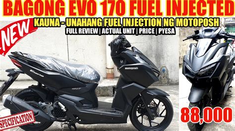 BAGONG EVO 170 FUEL INJECTION REVIEW SPECS AT ENGINE PRESYO KAUNA