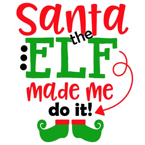 Elf Made Me Do It Christmas Free Svg File Svg Heart