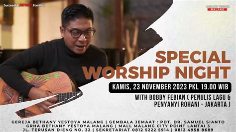 Ibadah Doa Malam Gereja Bethany Yestoya November Bobby