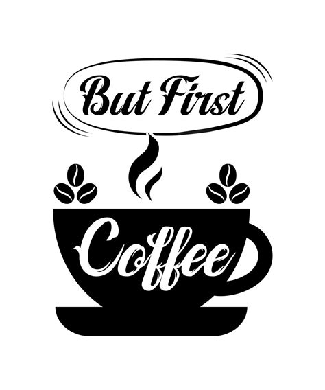 But First Coffee Illustration 11846416 Vector Art At Vecteezy