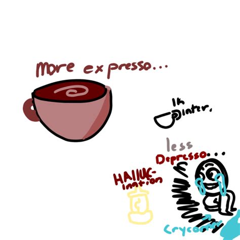 More Espresso Less Depresso Ibispaint