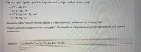 Solved A Protein Biochemist Attempted To Determine The Amino