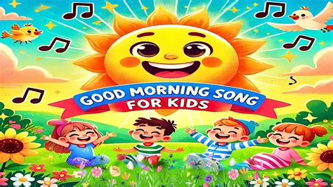 Good Morning Song For Kids Kids Song Perfect Babysongs To Wake Up