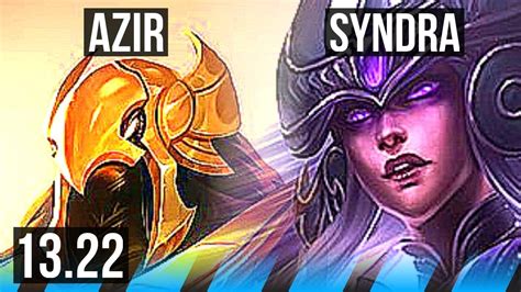 AZIR Vs SYNDRA MID Rank 3 Azir 2 0 5 1 9M Mastery 900 Games