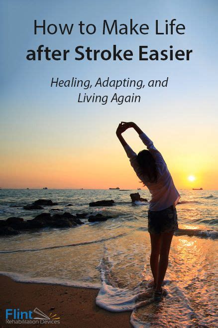 How To Make Life After Stroke Easier Healing Adapting And Living Again Stroke Therapy