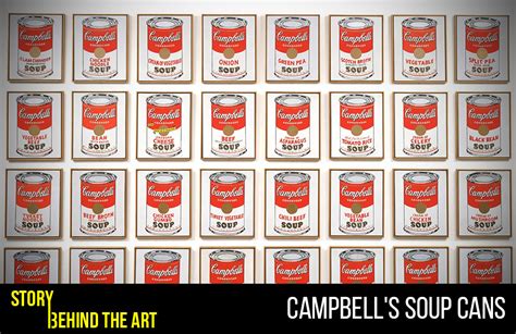 Story behind the Art: Campbell's Soup Cans - RTF