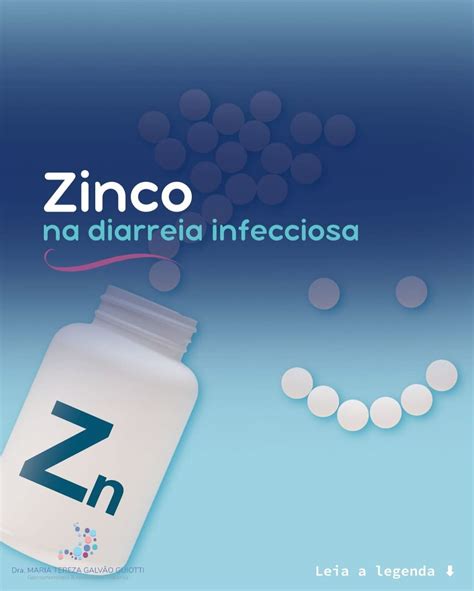 Zinco Na Diarreia Infecciosa Dra Maria Tereza Pediatra