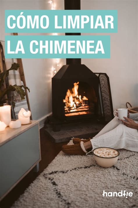 C Mo Limpiar La Chimenea Trucos Para Mantenerla A Punto Chimeneas