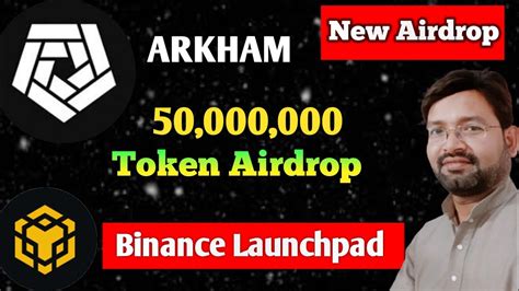 Binance Launchpad New Free Airdrop 15000 Claim Free 300000 ARKM